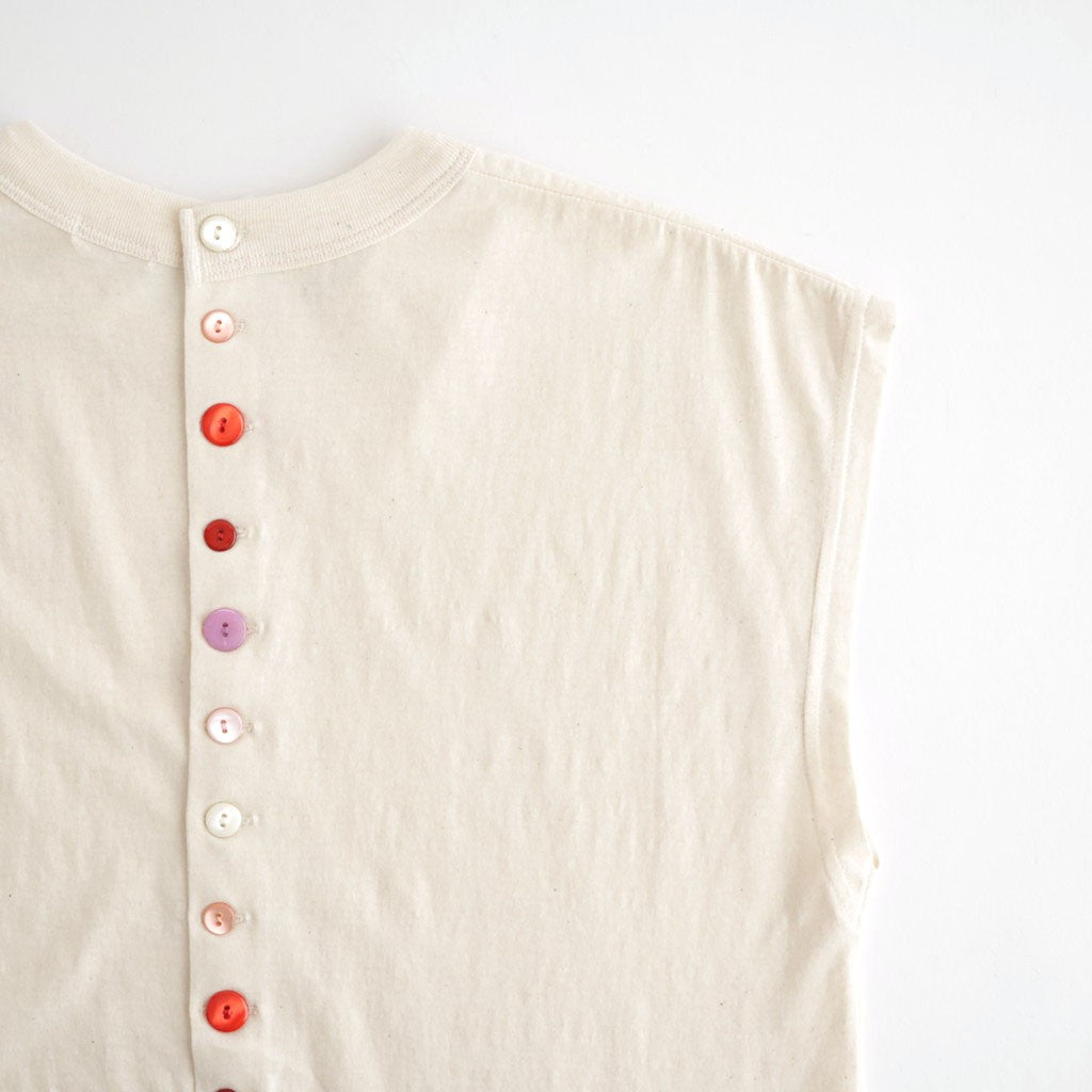 DROP CANDY BUTTON NO SLEEVE T #Natural [no.8194]