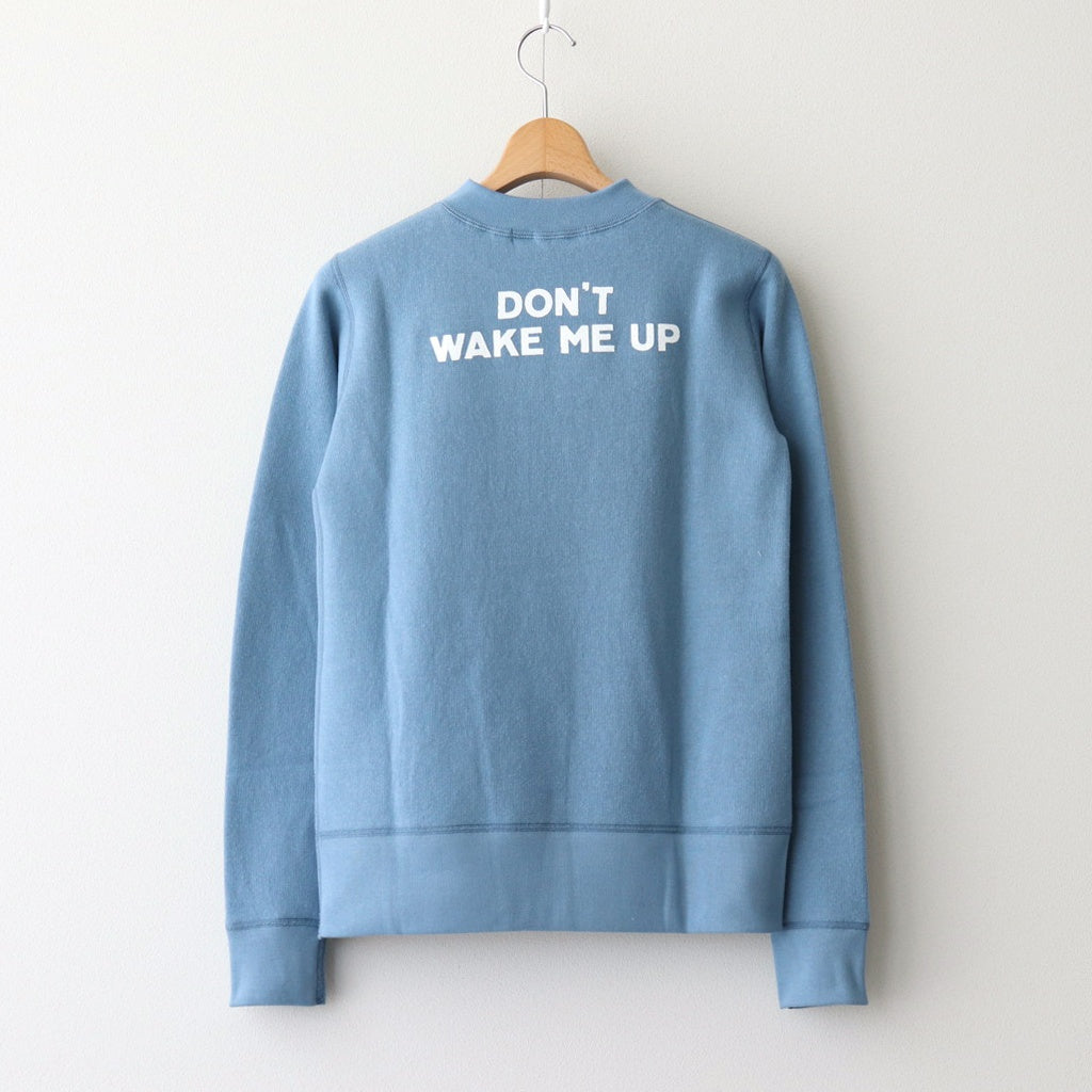 裏起毛 HAVE A KIP SWEAT SHIRT #Blue Gray [no.7267]